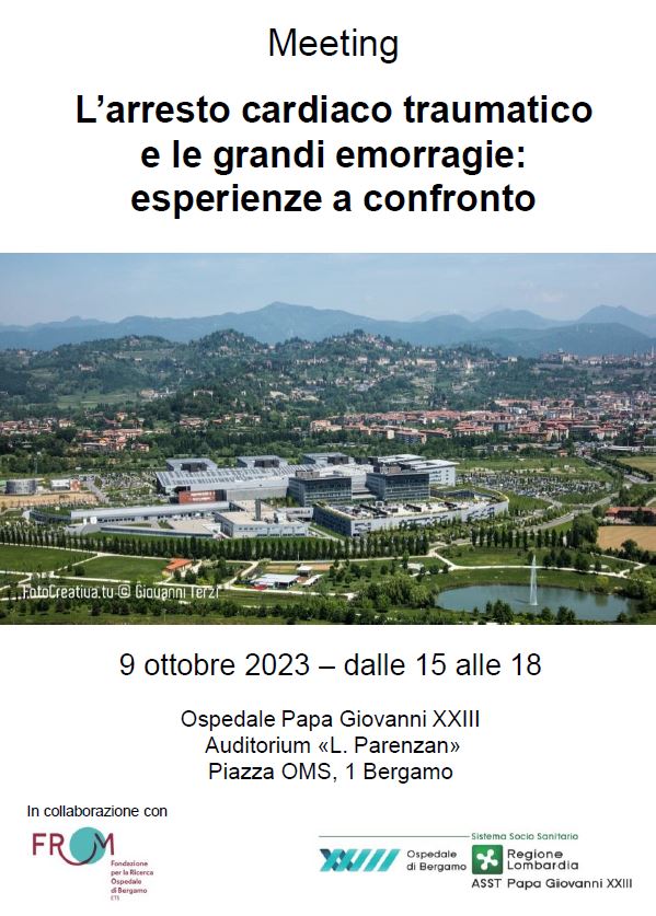 L’arresto cardiaco traumatico e le grandi emorragie: esperienze a confronto