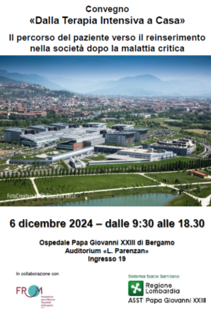 «Dalla Terapia Intensiva a casa. Il percorso del paziente verso il reinserimento nella società dopo la malattia critica»